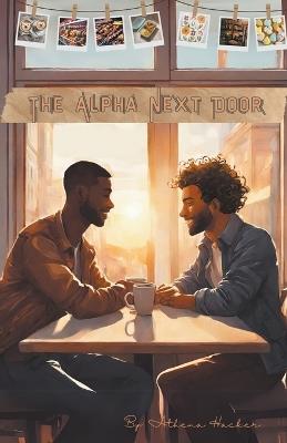 The Alpha Next Door - Athena Hacker - cover