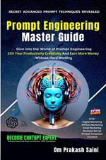 Prompt Engineering Master Guide