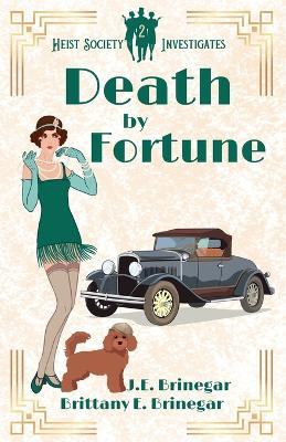 Death by Fortune - Brittany E Brinegar,J E Brinegar - cover