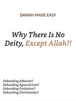 Why There Is No Deity, Except Allah?!