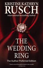 The Wedding Ring: The Author-Preferred Edition