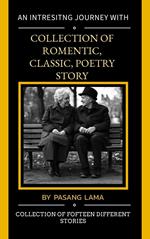 Collection of romantic, classic and poetry stories