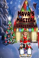Maya's Magical Christmas