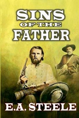 Sins of the Father - E a Steele - cover