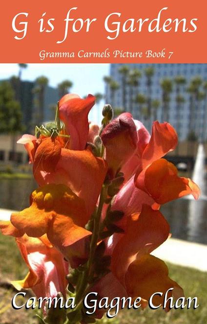 G is for Gardens - Carma Gagne Chan - ebook