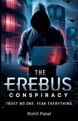 The Erebus Conspiracy - Rohit Patel - cover
