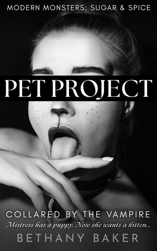 Pet Project: Collared by the Vampire