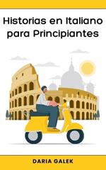 Historias en Italiano para Principiantes