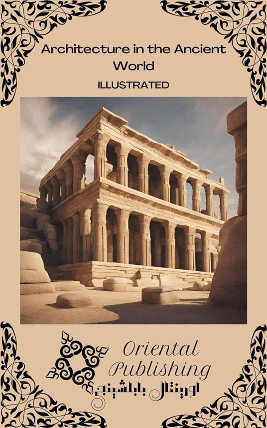Architecture in the Ancient World