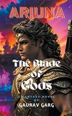 Arjuna: Blade of the Gods
