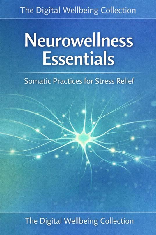 Neurowellness Essentials