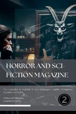 Horror & Sci-Fiction Magazine 2 - Mohamed Elshenawy,Joaquim Zaragoza - cover