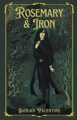 Rosemary & Iron - Dorian Valentine - cover