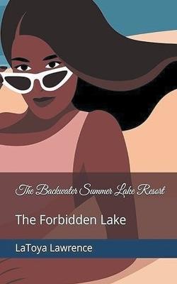 The Backwater Summer Lake Resort - Latoya Lawrence - cover