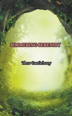 Simmering Serenity - Thor Castlebury - cover