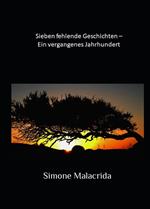 Sieben fehlende Geschichten – Ein vergangenes Jahrhundert