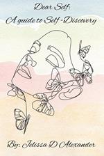 Dear Self: A Guide to Self-Discovery