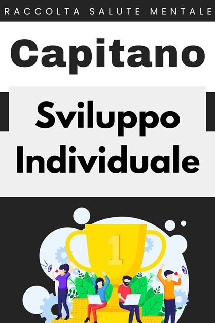 Sviluppo Individuale - Capitano Edizioni - ebook