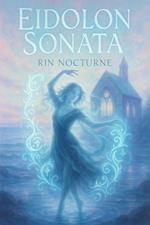 Eidolon Sonata