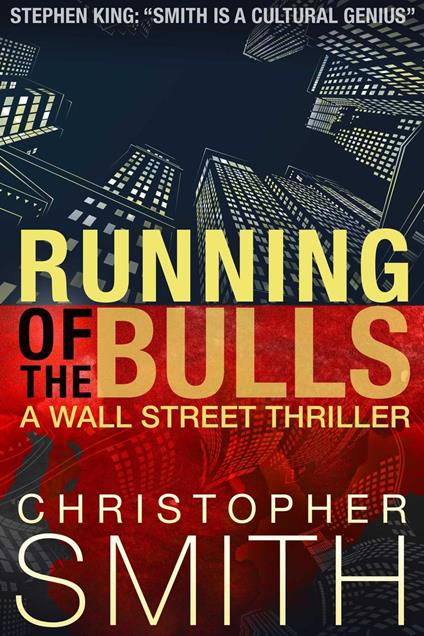 Running of the Bulls: A gripping psychological thriller with stunning twists