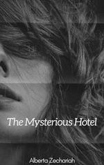 The Mysterious Hotel