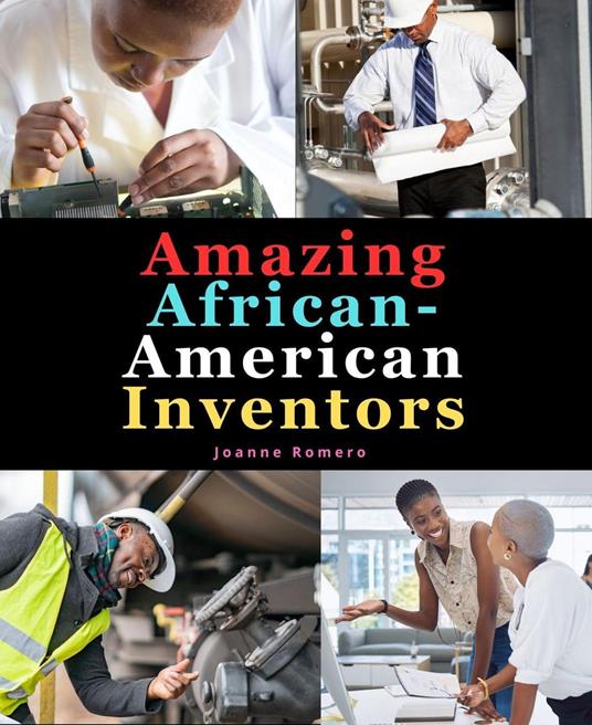 Amazing African-American Inventors