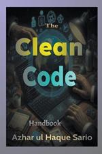 The Clean Code Handbook