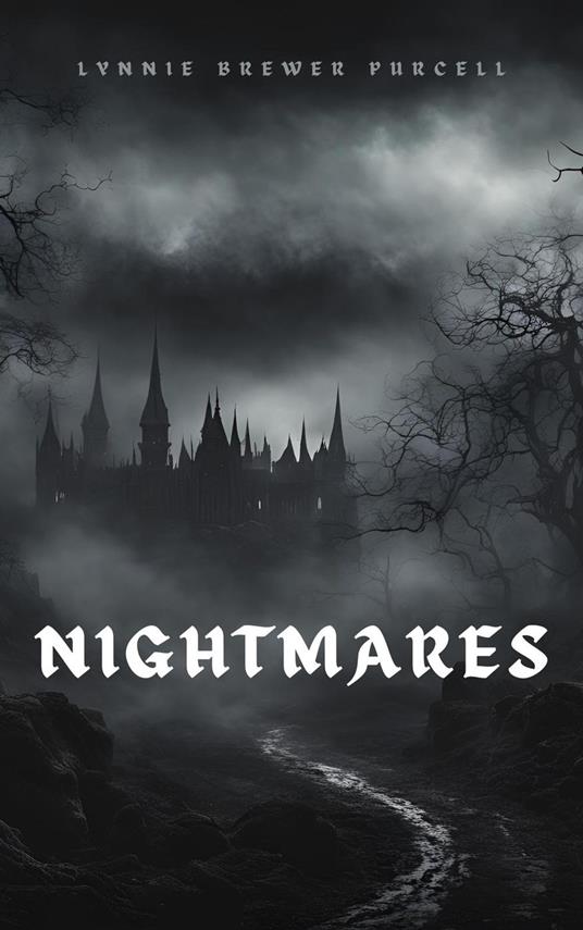 Nightmares - Lynnie Brewer Purcell - ebook