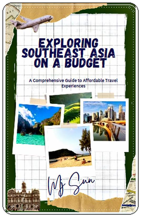 Exploring Southeast Asia on a Budget