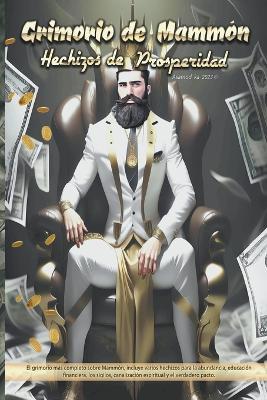 Grimorio de Mammon- Hechizos de Prosperidad - Asamod Ka - cover