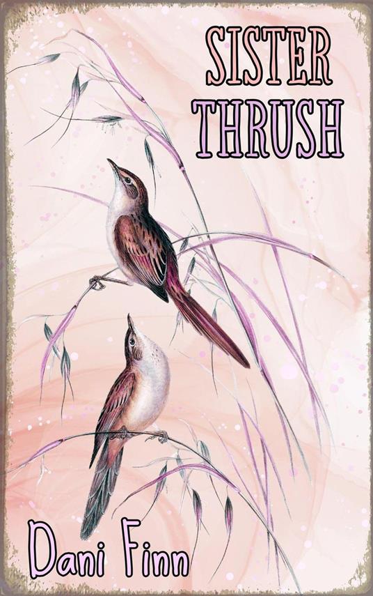 Sister Thrush