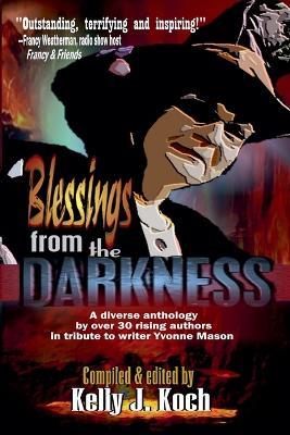 Blessings from the Darkness - Kelly J Koch - cover