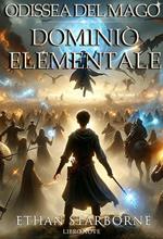 Odissea del Mago: Dominio Elementale 9/12