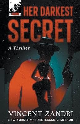 Her Darkest Secret - Vincent Zandri - cover
