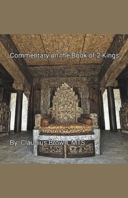 Commentary on the Book of 2 Kings - Claudius Brown - cover
