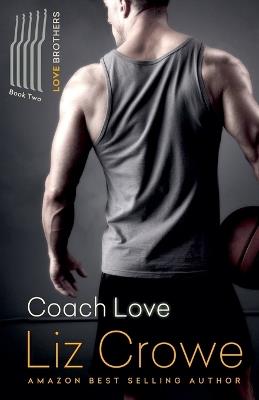 Coach Love - Liz Crowe - cover