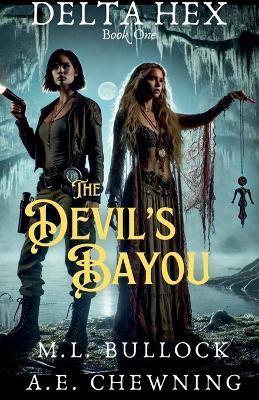 The Devil's Bayou - M L Bullock - cover