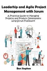 Agile Project Management with Scrum