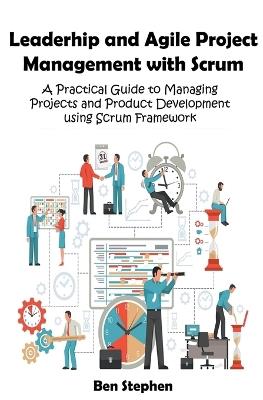 Agile Project Management with Scrum - Ben Stephen - cover