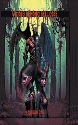 Vicious Demonic Bellicose - Noureen Jan - cover