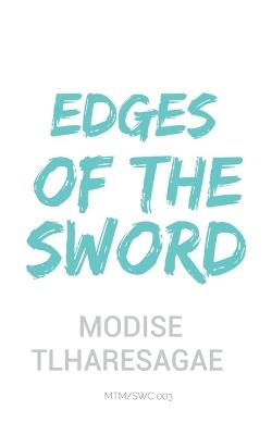 Edges of the Sword - Modise Tlharesagae - cover