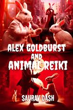 Alex Goldburst and Animal Reiki