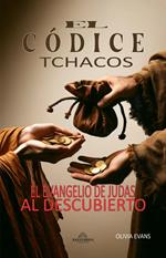 El Códice Tchacos - El Evangelio de Judas al Descubierto