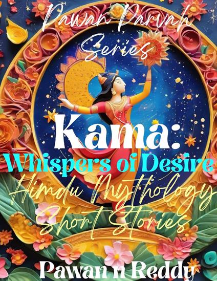 Kama: Whispers of Desire