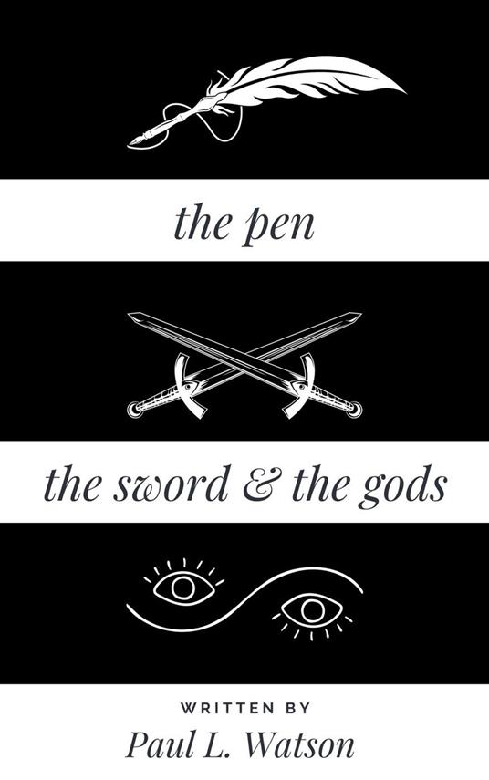 The Pen The Sword and The Gods