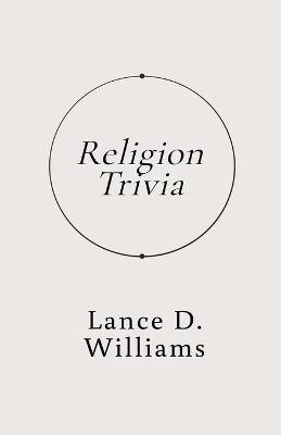 Religion Trivia - Lance D Williams - cover