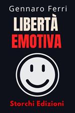 Libertà Emotiva