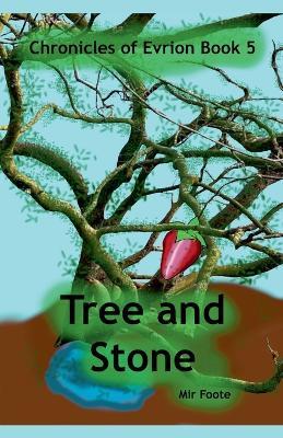 Tree and Stone - Mir Foote - cover