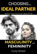 Choosing the Ideal Partner: Masculinity and Femininity