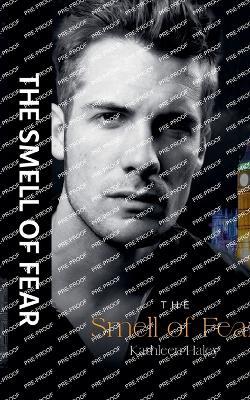 The Smell of Fear - Kathleen Haley - cover